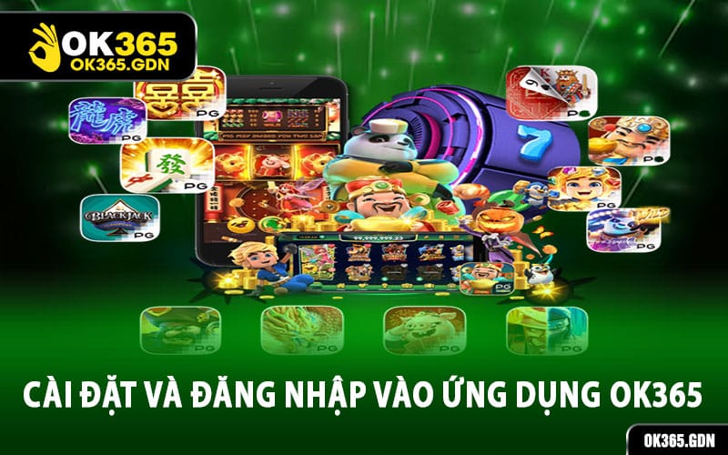 Cài đặt và đăng nhập vào ứng dụng Ok365