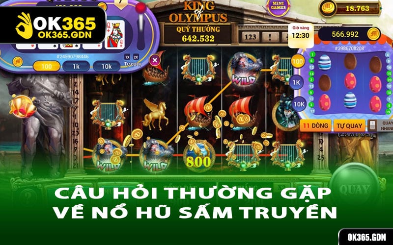 Câu hỏi thường gặp về Nổ Hũ Sấm Truyền