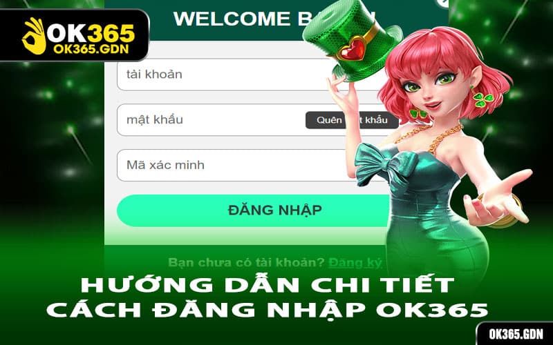 Hướng dẫn chi tiết cách đăng nhập Ok365 