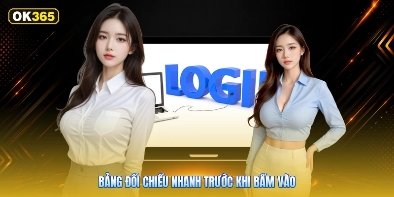 Bảng Đối Chiếu Nhanh Trước Khi Bấm Vào