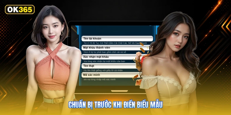 Chuẩn Bị Trước Khi Điền Biểu Mẫu
