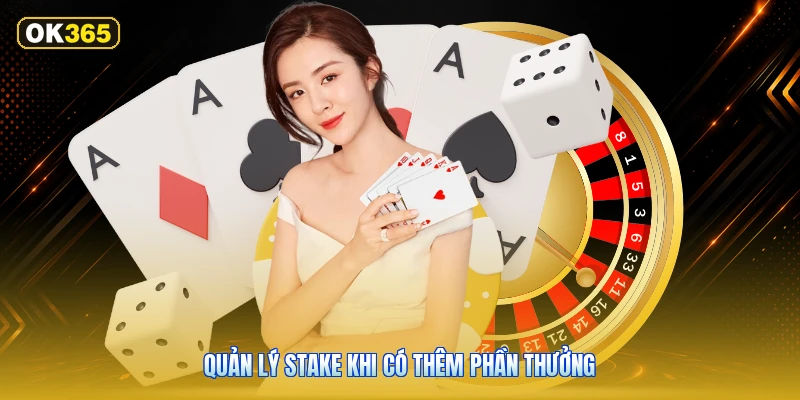 Quản lý stake khi có thêm phần thưởng