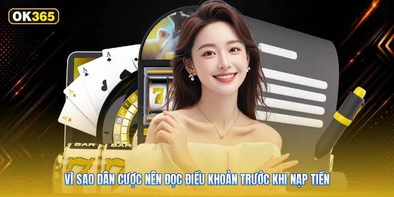 Vì sao dân cược nên đọc điều khoản trước khi nạp tiền