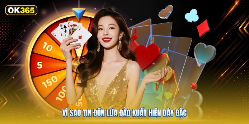 Vì Sao Tin Đồn Lừa Đảo Xuất Hiện Dày Đặc